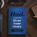 Dad, I Want to Hear Your Story