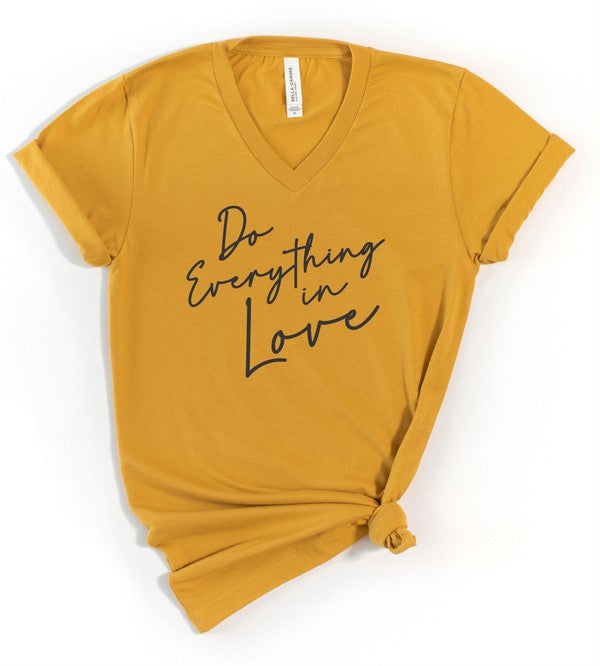 Do Everything In Love V Neck Graphic Tee