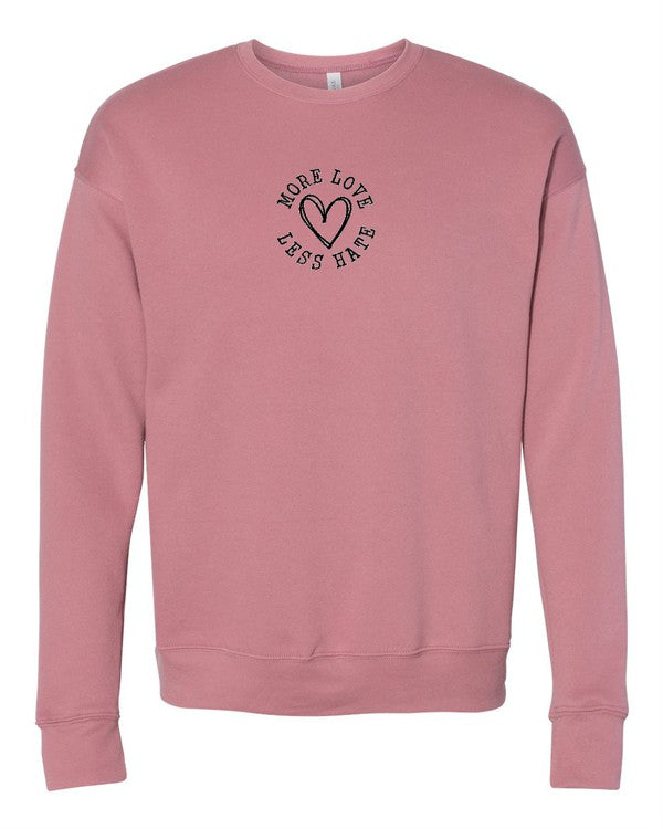 More Love Hate Less Bella Premium Sweatshirt (PLUS)